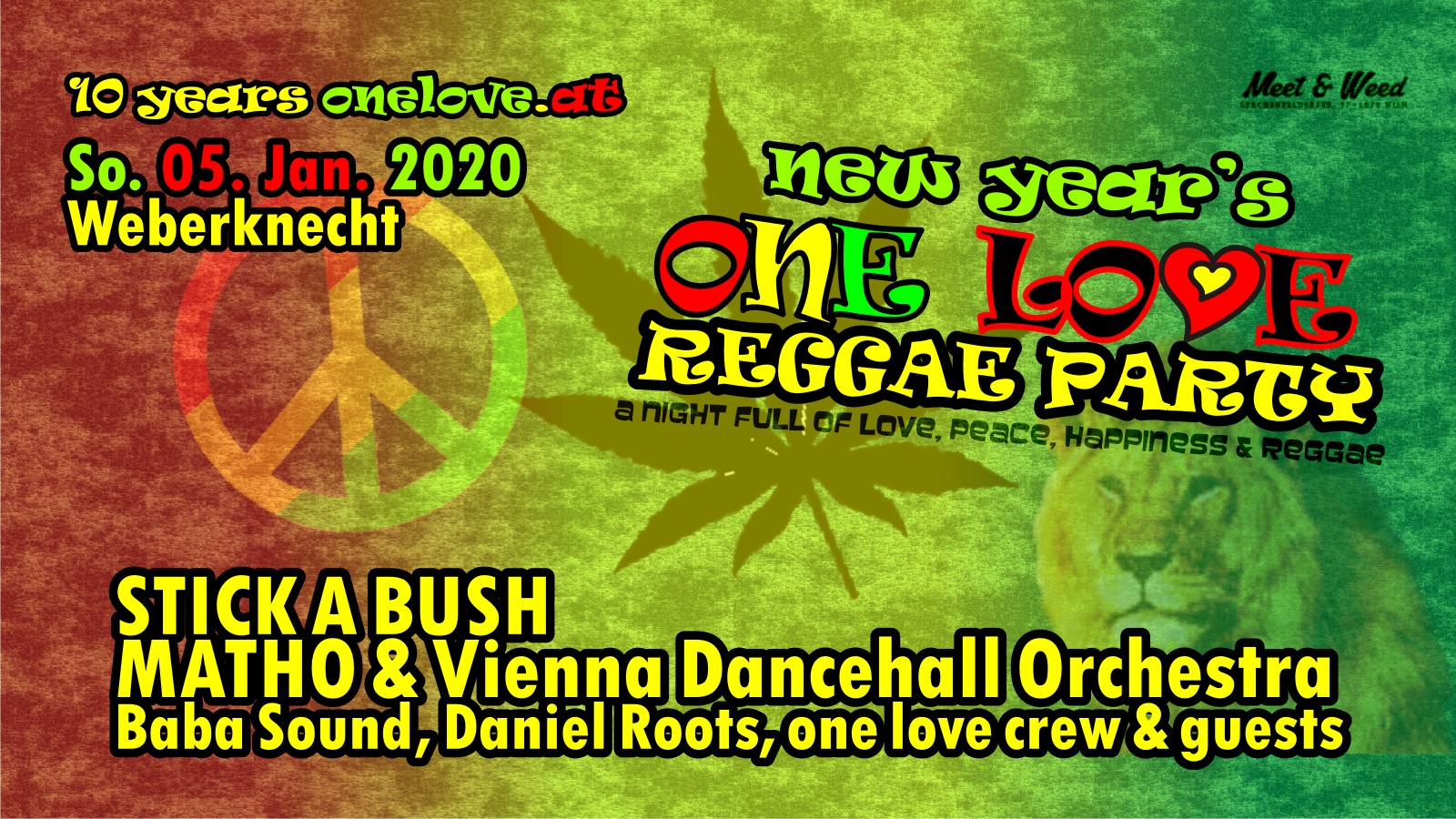 new years ONE LOVE Reggae Party | 10 years onelove.at ft. Stick A Bush + MATHO & Vienna Dancehall Orchestra - 15.1.2020 @ Weberknecht